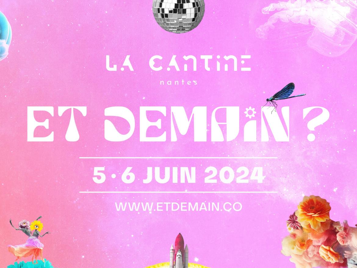 Et demain - 5 & 6 juin 2024