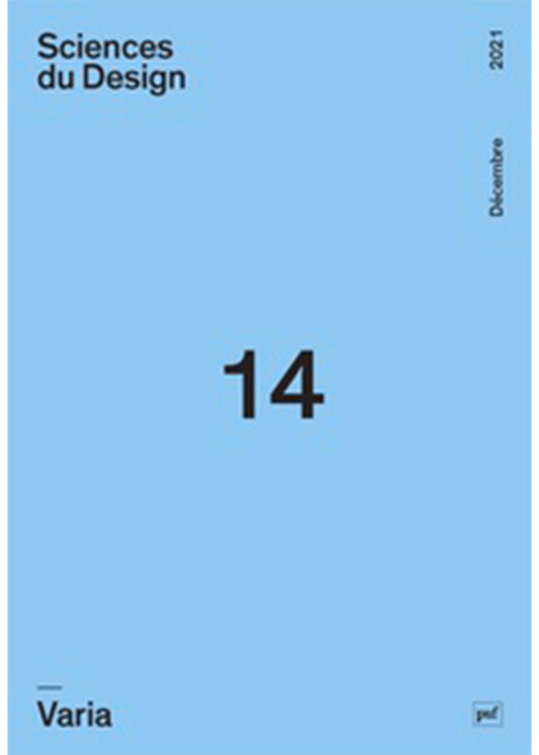 Sciences du Design 14, Varia